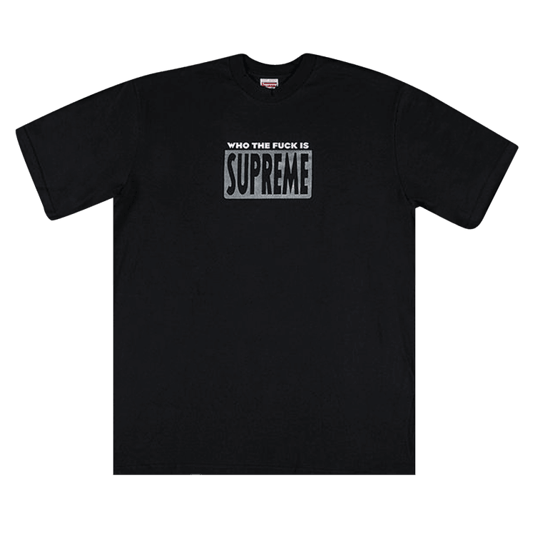 Supreme Who The Fuck Tee 'Black' - Side Kicks