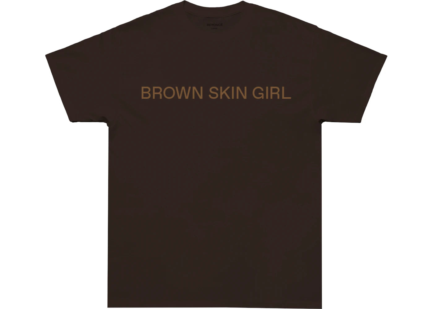 Beyonce Brown Skin Girl Tee Dark Brown