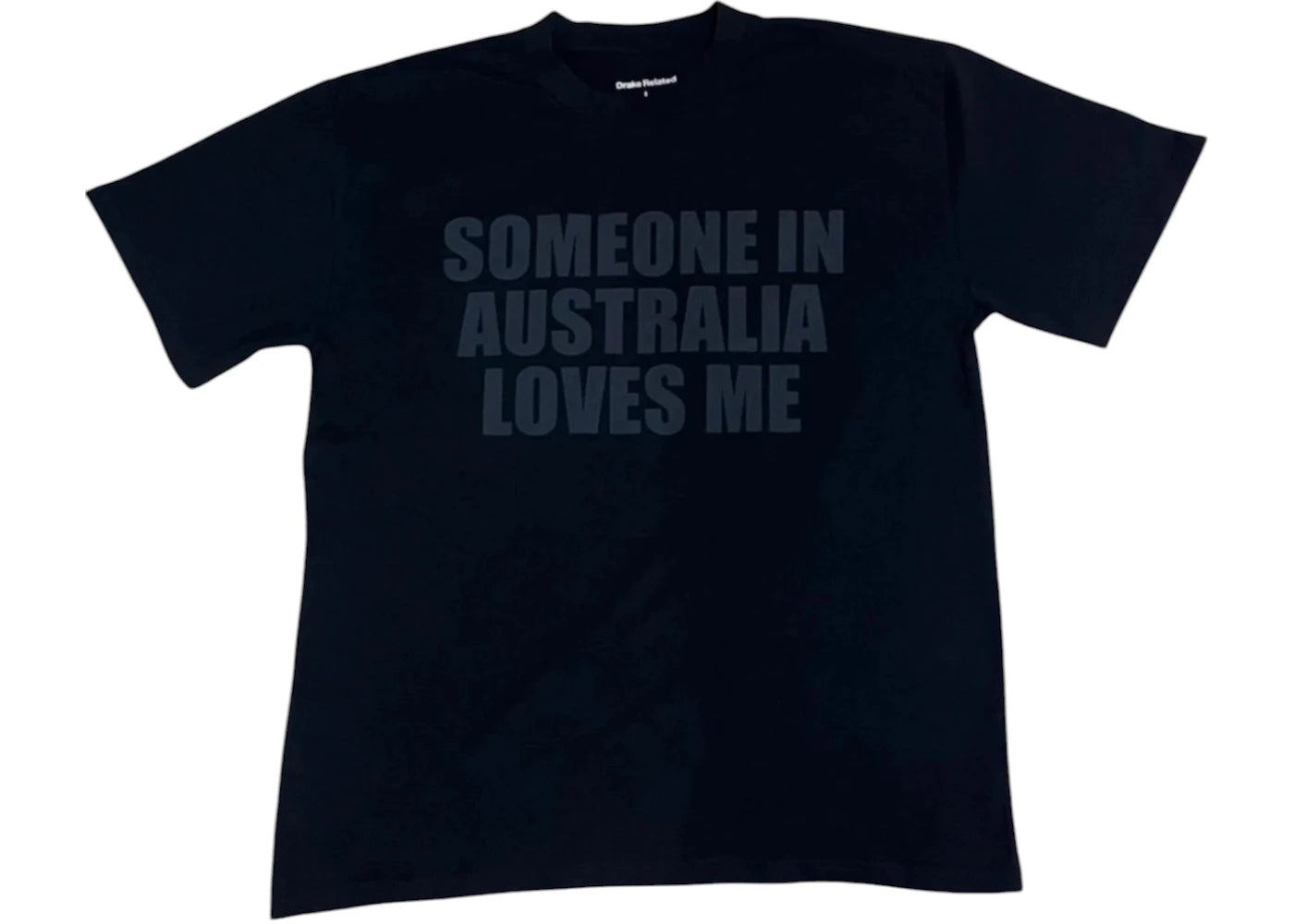 Drake Someone in Australia (Australia Exclusive) T-shirt Black