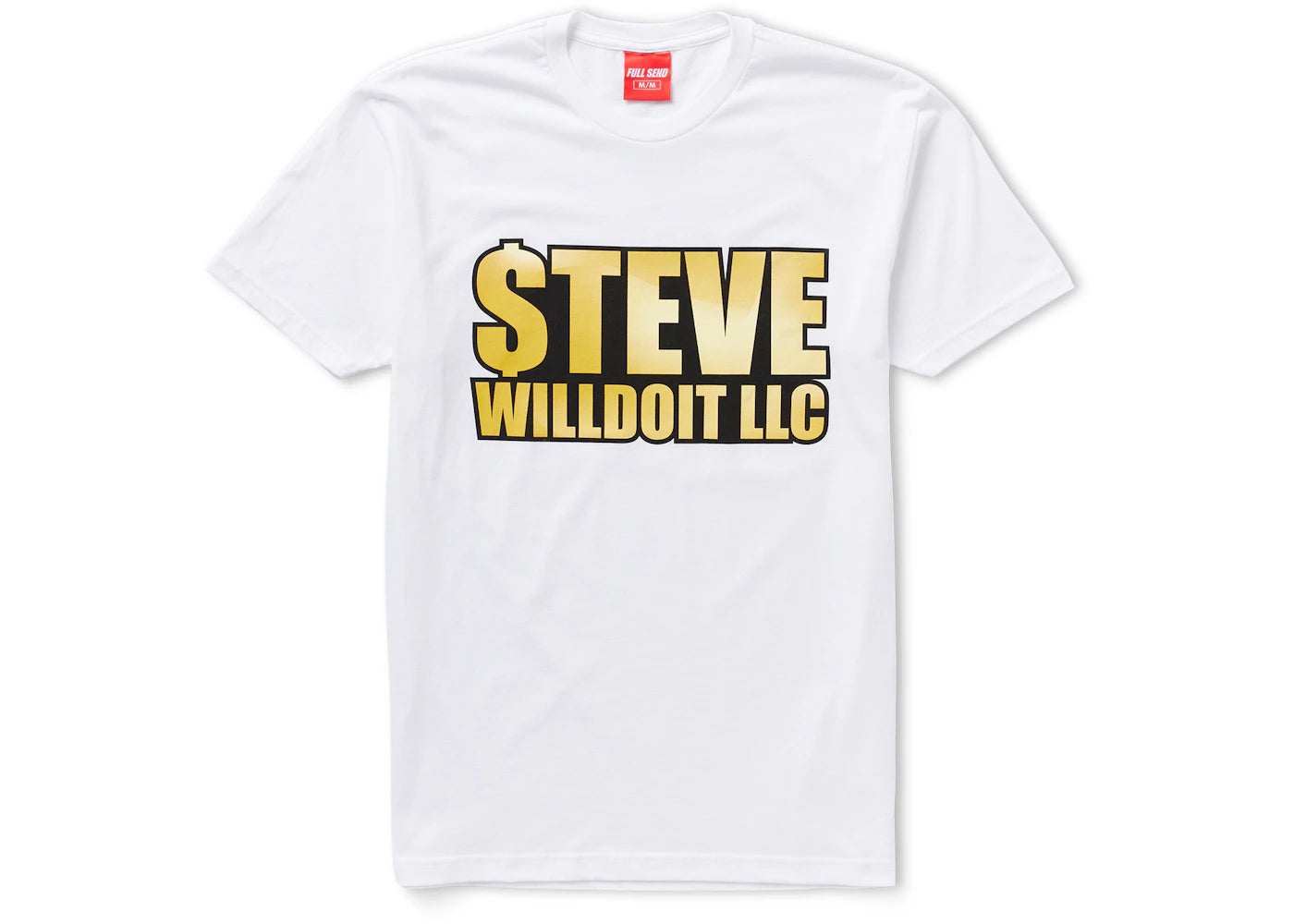 Full Send SteveWillDoIt LLC Gold T-shirt White