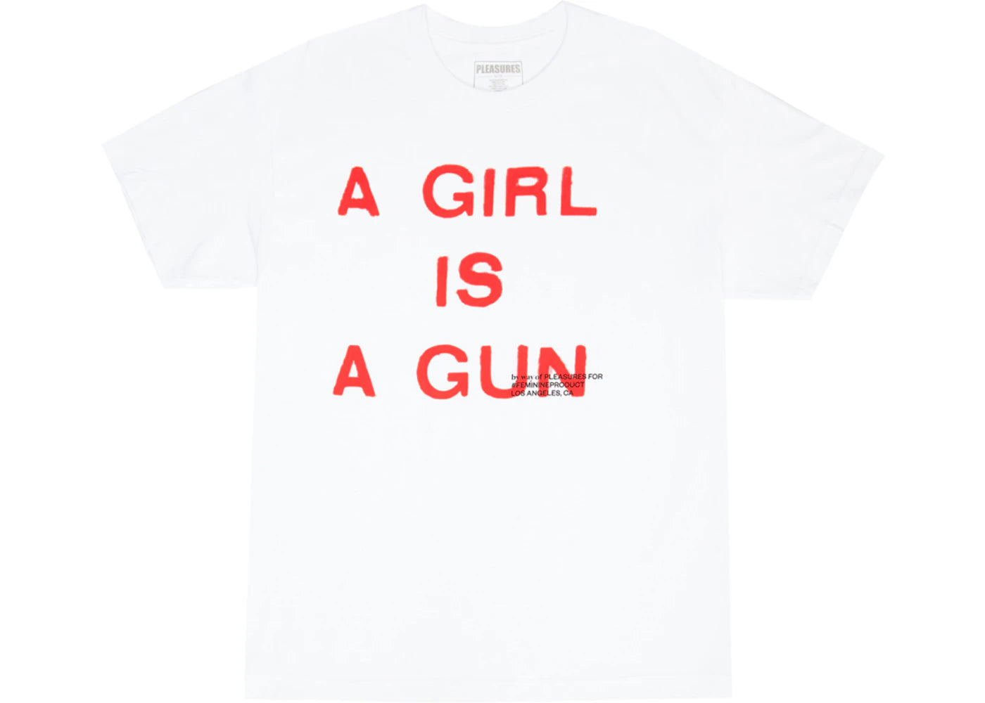 Pleasures A Girl is a Gun T-shirt White