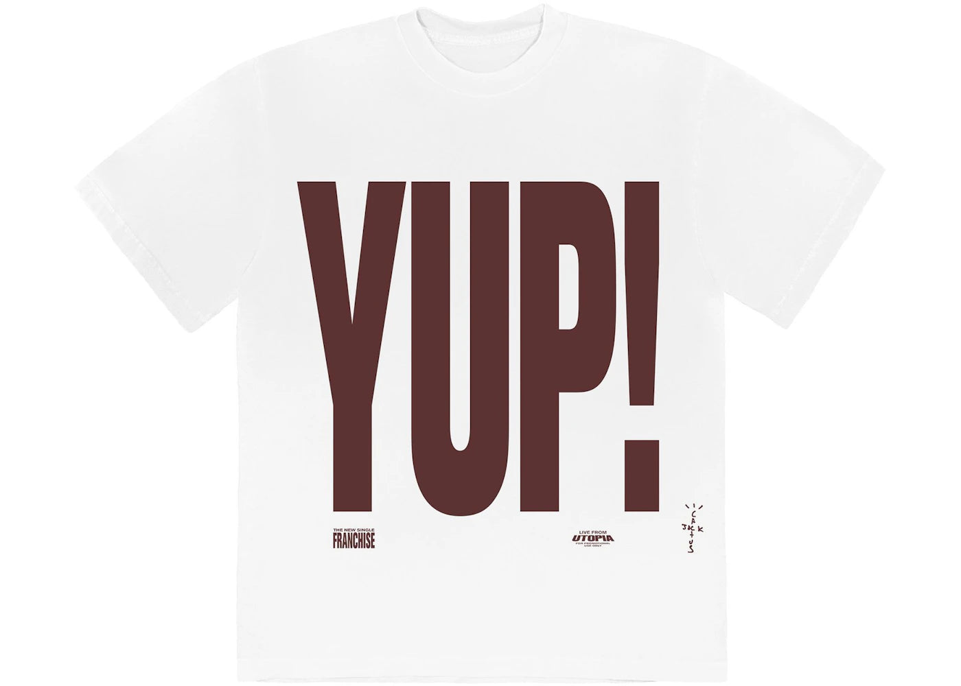 Travis Scott Franchise Promo YUP! T-Shirt White